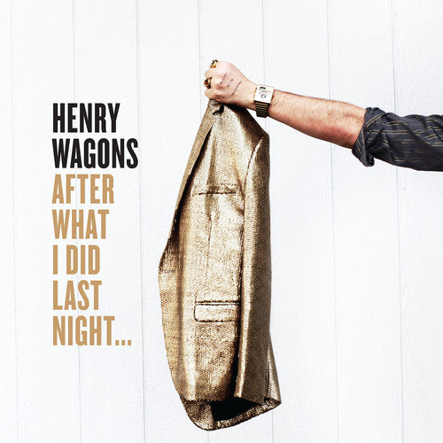 Henry Wagons  - After What I Did Last Night ... - LP [ Record ]
