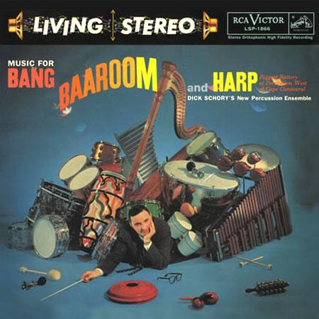 Dick Schory's New Percussion Ensemble - Music for Bang, Baa-rOOM and Harp - Analogue Productions LP [ Record ]