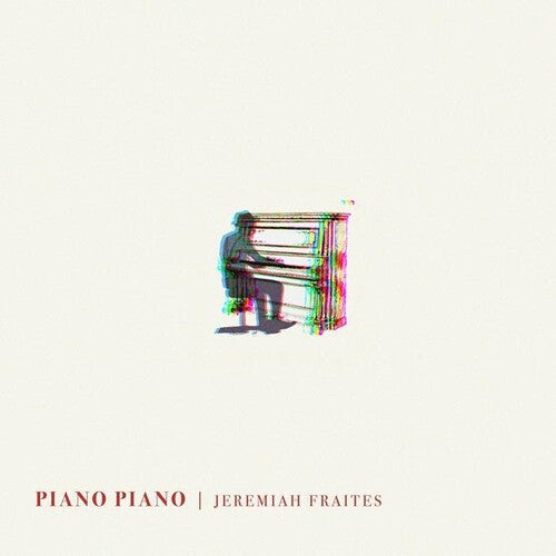 Jeremiah Fraites - Piano Piano - LP [ Record ]