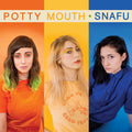 Potty Mouth - Snafu - Indie LP [ Record ]