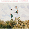 Kane Strang - Two Hearts and No Brain - Indie LP [ Record ]
