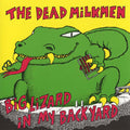 The Dead Milkmen - Big Lizard in My Backyard - RSD Essential LP [ Record ]