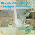 Chet Baker - Blood, Chet and Tears - Verve by Request LP [ Record ]